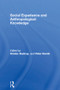 Social Experience and Anthropological Knowledge by Kirsten Hastrup, 9780415106580