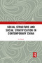 Social Structure and Social Stratification in Contemporary China - 9781032175621 by Xueyi Lu, 9781032175621