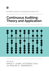 Continuous Auditing (Theory and Application) - 9781787548732 by David Y. Chan, Victoria Chiu, Miklos A. Vasarhelyi, 9781787548732
