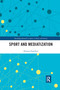 Sport and Mediatization - 9781032176703 by Kirsten Frandsen, 9781032176703