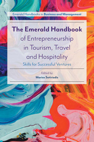 The Emerald Handbook of Entrepreneurship in Tourism, Travel and Hospitality (Skills for Successful Ventures) - 9781787544840 by Marios Sotiriadis, 9781787544840
