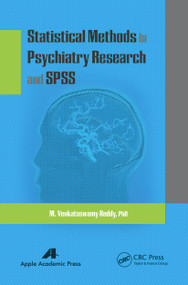 Statistical Methods in Psychiatry Research and SPSS - 9781774633519 by M. Venkataswamy Reddy, 9781774633519