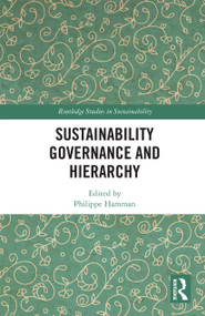 Sustainability Governance and Hierarchy - 9780367727413 by Philippe Hamman, 9780367727413