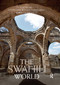 The Swahili World by Stephanie Wynne-Jones, Adria LaViolette, 9780367660000