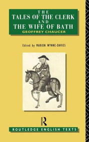 The Tales of The Clerk and The Wife of Bath - 9780415001342 by Geoffrey Chaucer, Marion Wynne-Davies, 9780415001342