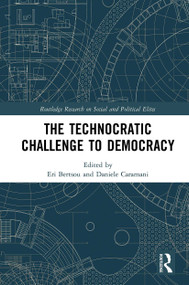 The Technocratic Challenge to Democracy - 9781032237831 by Eri Bertsou, Daniele Caramani, 9781032237831
