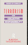 Terrorism and Collective Responsibility by Burleigh Taylor Wilkins, 9780415041522