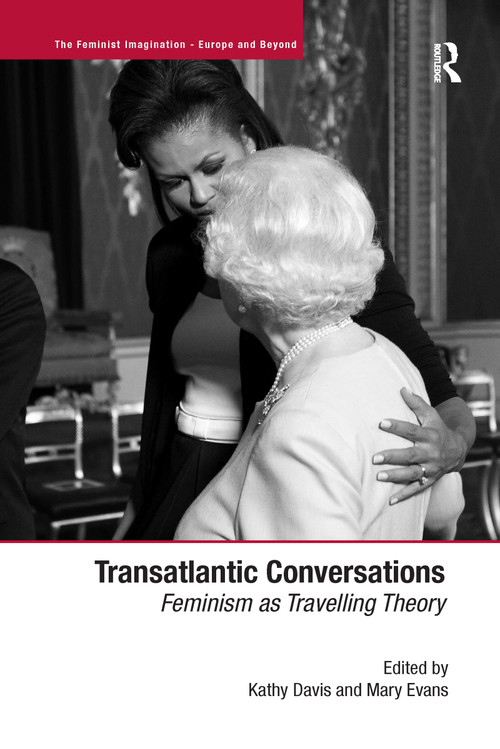 Transatlantic Conversations (Feminism as Travelling Theory) - 9781138254428 by Mary Evans, Kathy Davis, 9781138254428