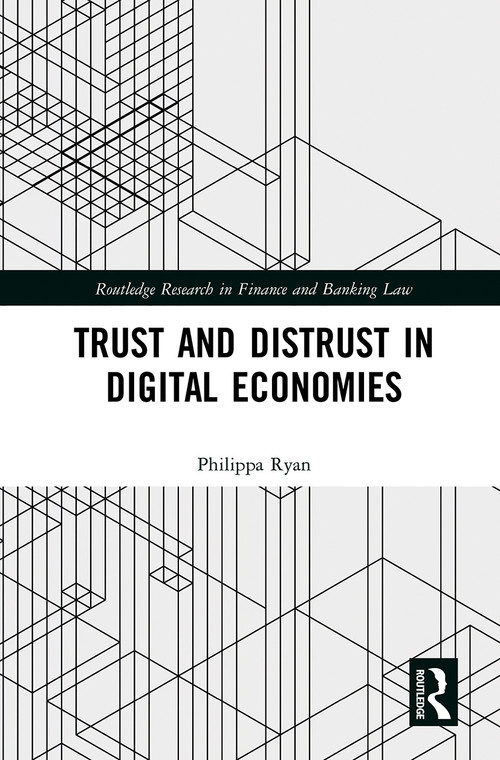 Trust and Distrust in Digital Economies - 9781032241005 by Philippa Ryan, 9781032241005