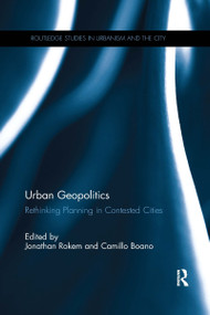 Urban Geopolitics (Rethinking Planning in Contested Cities) - 9780367667719 by Jonathan Rokem, Camillo Boano, 9780367667719