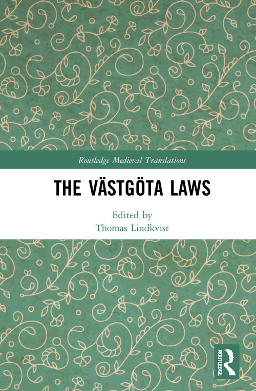 The Västgöta Laws by Thomas Lindkvist, 9781032004921