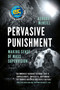 Pervasive Punishment (Making Sense of Mass Supervision) by Fergus McNeill, 9781787564664
