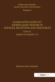Volume 21, Tome II: Cumulative Index (Index of Names, L-Z) - 9781032096667 by Katalin Nun Stewart, Jon Stewart, 9781032096667