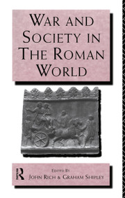 War and Society in the Roman World - 9780415121675 by Dr John Rich, John Rich, Graham Shipley, 9780415121675