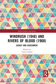 Windrush (1948) and Rivers of Blood (1968) (Legacy and Assessment) - 9781032087047 by Trevor Harris, 9781032087047