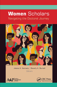 Women Scholars: Navigating the Doctoral Journey - 9781774631607 by Jelane A. Kennedy, Beverly A. Burnell, 9781774631607