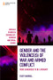 Gender and the Violence(s) of War and Armed Conflict (More Dangerous to be a Woman?) by Stacy Banwell, 9781787691162