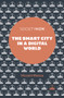 The Smart City in a Digital World by Vincent Mosco, 9781787691384