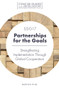 SDG17 - Partnerships for the Goals (Strengthening Implementation Through Global Cooperation) by Monica Thiel, 9781787693180