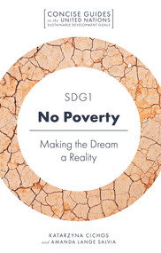 SDG1 - No Poverty (Making the Dream a Reality) by Katarzyna Cichos, Amanda Lange Salvia, 9781787696280