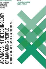Advances in the Technology of Managing People (Contemporary Issues in Business) - 9781789730760 by Pamela Ann Gordon, Julie A. Overbey, 9781789730760