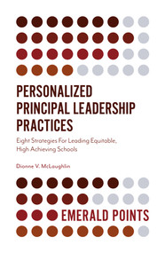 Personalized Principal Leadership Practices (Eight Strategies For Leading Equitable, High Achieving Schools) by Dionne V. McLaughlin, 9781789736380