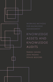 Knowledge Assets and Knowledge Audits by Pawan Handa, Jean Pagani, Denise Bedford, 9781789737745