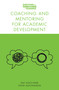 Coaching and Mentoring for Academic Development by Kay Guccione, Steve Hutchinson, 9781789739107