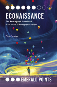 Econaissance (The Reimagined School and the Culture of Entrepreneurialism) by Piero Formica, 9781800435179