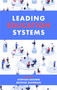 Leading Education Systems by Stephen Brown, Patrick Duignan, 9781800711334