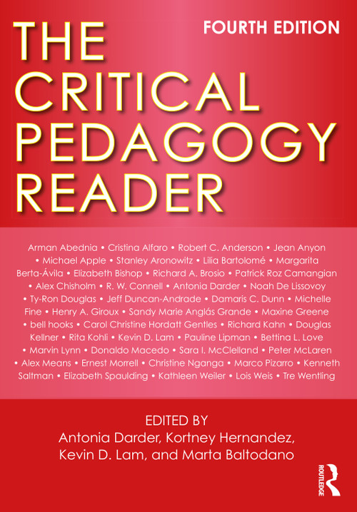 The Critical Pedagogy Reader - 9781032260136 by Antonia Darder, Kortney Hernandez, Kevin D. Lam, Marta Baltodano, 9781032260136