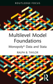 Multilevel Model Foundations (Monopoly® Data and Stata) by Ralph B. Taylor, 9781032431970