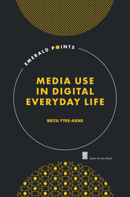 Media Use in Digital Everyday Life by Brita Ytre-Arne, 9781802623864