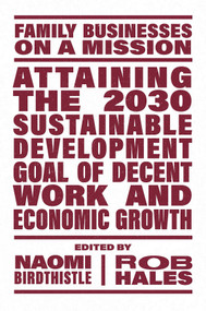 Attaining the 2030 Sustainable Development Goal of Decent Work and Economic Growth by Naomi Birdthistle, Rob Hales, 9781803824901