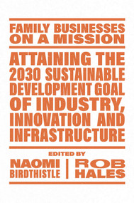 Attaining the 2030 Sustainable Development Goal of Industry, Innovation and Infrastructure by Naomi Birdthistle, Rob Hales, 9781803825762