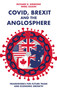 Covid, Brexit and The Anglosphere (Frameworks for Future Trade and Economic Growth) by Richard D Simmons, Nigel Culkin, 9781803826905