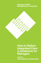 How to Deliver Integrated Care (A Guidebook for Managers) by Axel Kaehne, Henk Nies, 9781838675301