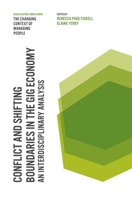 Conflict and Shifting Boundaries in the Gig Economy (An Interdisciplinary Analysis) - 9781838676063 by Rebecca Page-Tickell, Elaine Yerby, 9781838676063