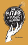 Our Future in Public Relations by Ken Kerrigan, 9781839095993