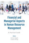 Financial and Managerial Aspects in Human Resource Management (A Practical Guide) by Dennis Pepple, Crystal Zhang, 9781839096150