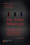 The Incel Rebellion (The Rise of the Manosphere and the Virtual War Against Women) by Lisa Sugiura, 9781839822575