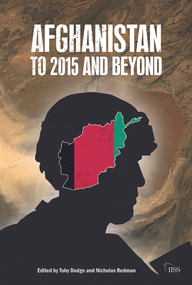 Afghanistan: to 2015 and Beyond - 9780415696425 by Toby Dodge, Nicholas Redman, 9780415696425