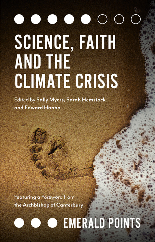 Science, Faith and the Climate Crisis by Sally Myers, Sarah Hemstock, Edward Hanna, 9781839829871