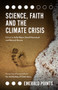 Science, Faith and the Climate Crisis by Sally Myers, Sarah Hemstock, Edward Hanna, 9781839829871