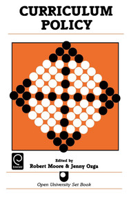 Curriculum Policy (A Reader) by Rob Moore, Jennifer Ozga, 9780080408187