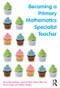 Becoming a Primary Mathematics Specialist Teacher - 9780415604345 by Gina Donaldson, Jenny Field, Dave Harries, Clare Tope, Helen Taylor, 9780415604345