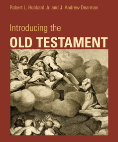 Introducing the Old Testament by Robert L. Hubbard, J. Andrew Dearman, 9780802883407