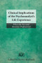 Clinical Implications of the Psychoanalyst's Life Experience (When the Personal Becomes Professional) by Steven Kuchuck, 9780415507998