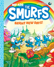 We Are the Smurfs: Bright New Days! (We Are the Smurfs Book 3) - 9781419755422 by Peyo, 9781419755422