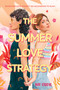 The Summer Love Strategy (A Novel) by Ray Stoeve, 9781419764967